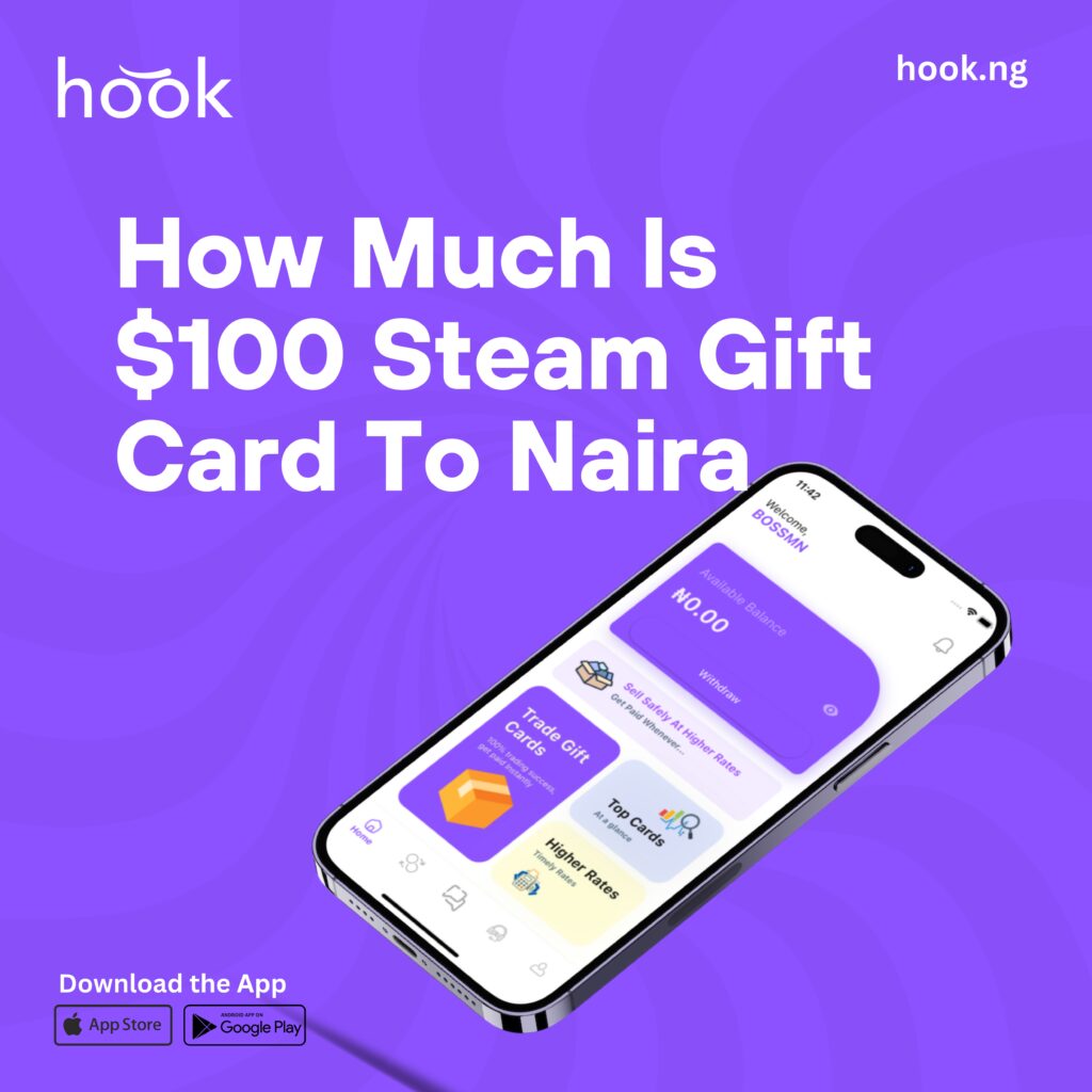 How Much Is $100 Steam Card In Naira [December 2023]