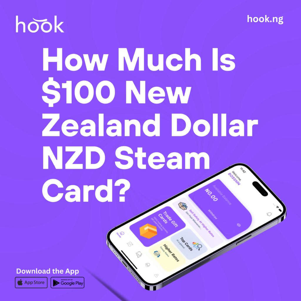 How Much Is A $100 New Zealand Dollar Steam Card To Naira?,